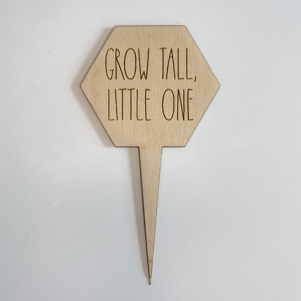 Grow Tall Little One Plant Marker