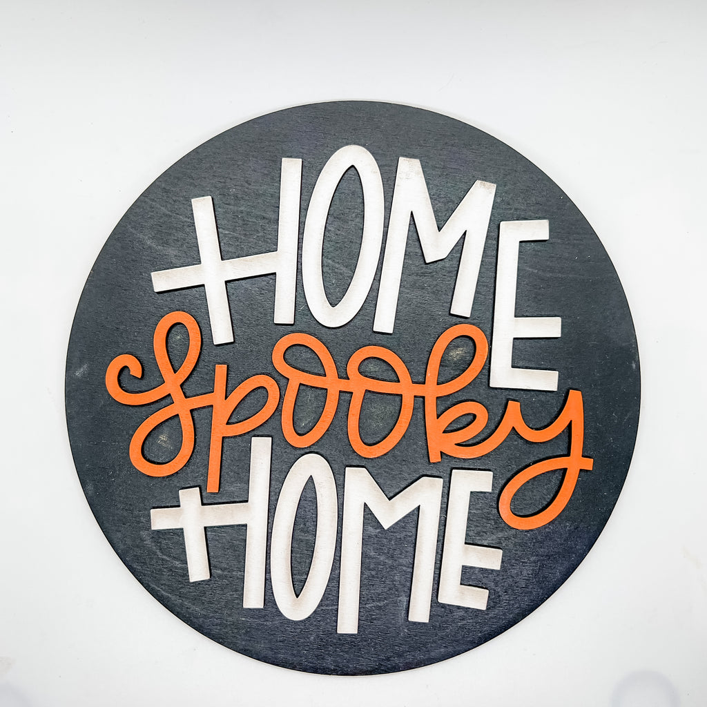 Home Spooky Home Sign