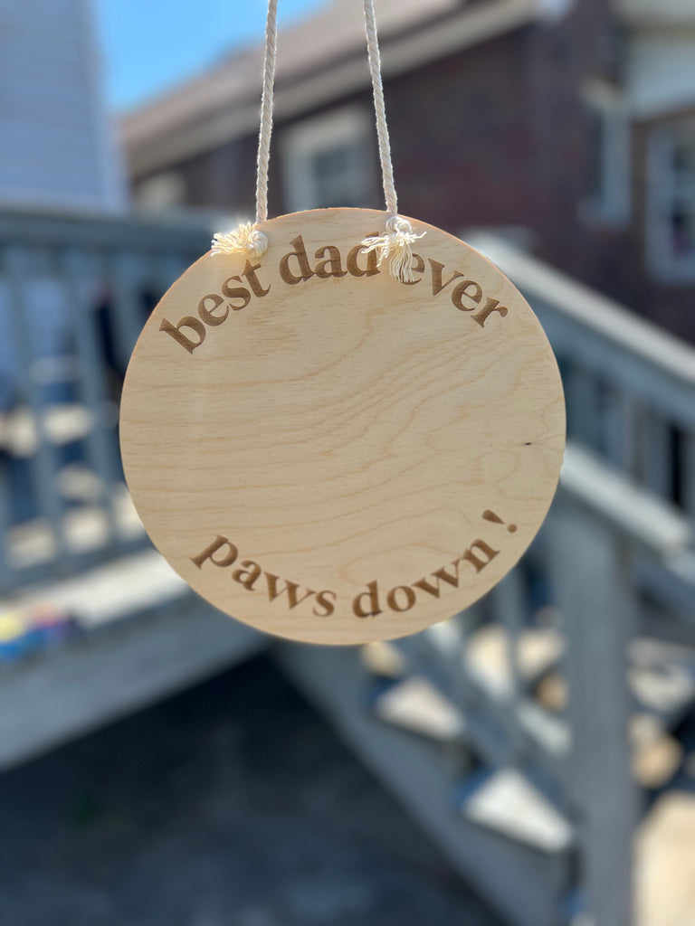 Best Dad Ever Paws Down Door Hanger