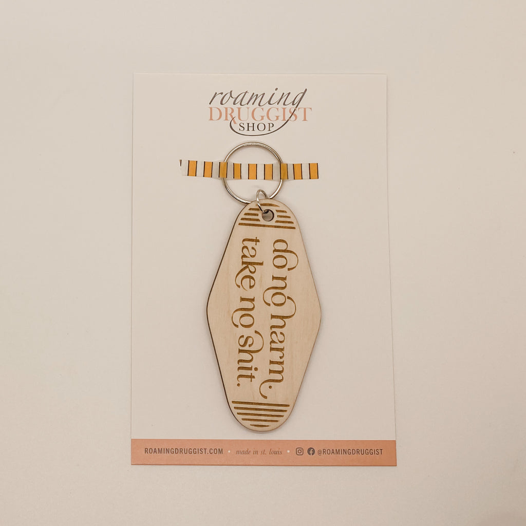 Do No Harm.  Take No Shit. Retro Keychain