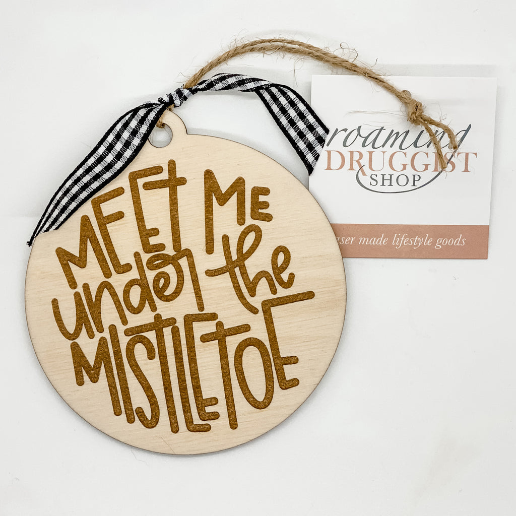 Meet Me Under the Mistletoe Ornament