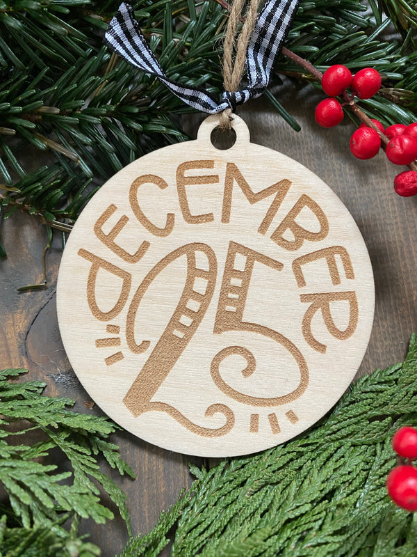 December 25 Ornament