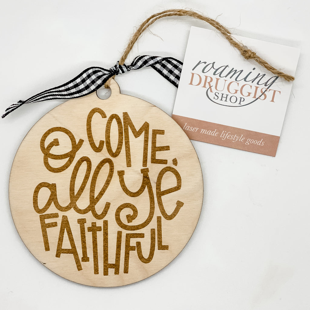 O Come All Ye Faithful Ornament