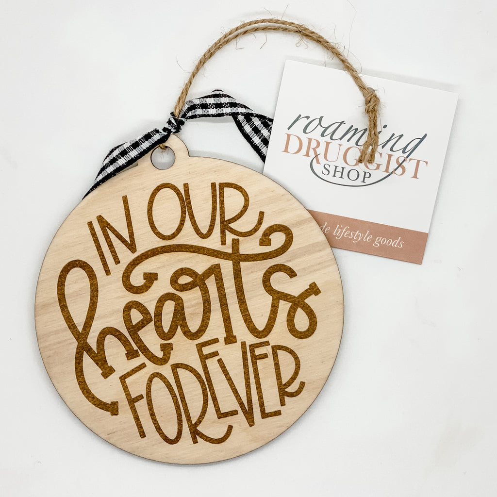 In Our Hearts Forever Ornament