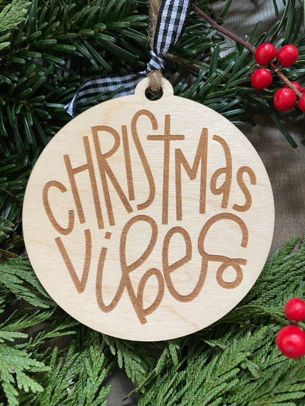 Christmas Vibes Ornament