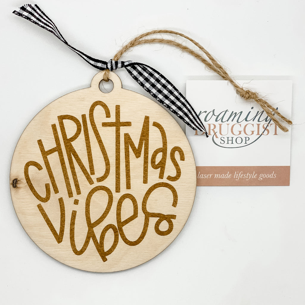 Christmas Vibes Ornament
