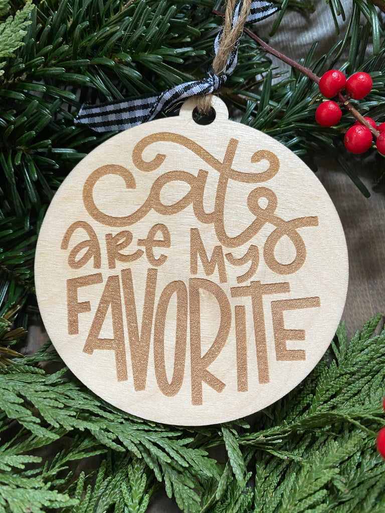 Cats are my Favorite Ornament