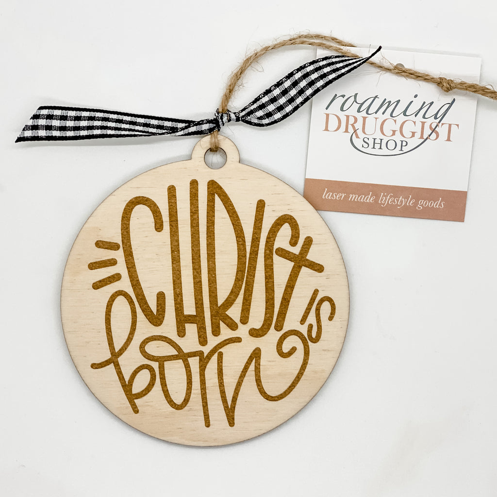 Christ is Born Ornament