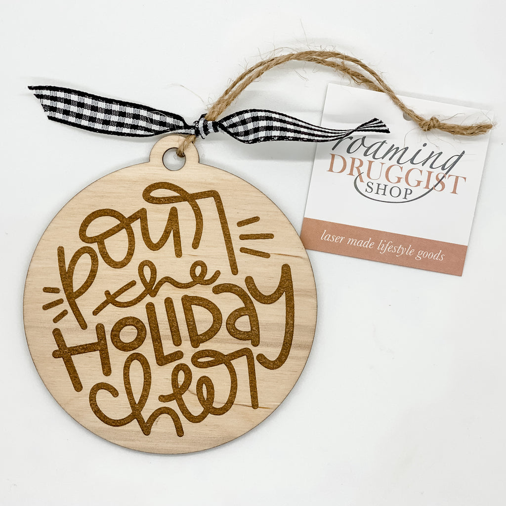 Pour the Holiday Cheer Ornament