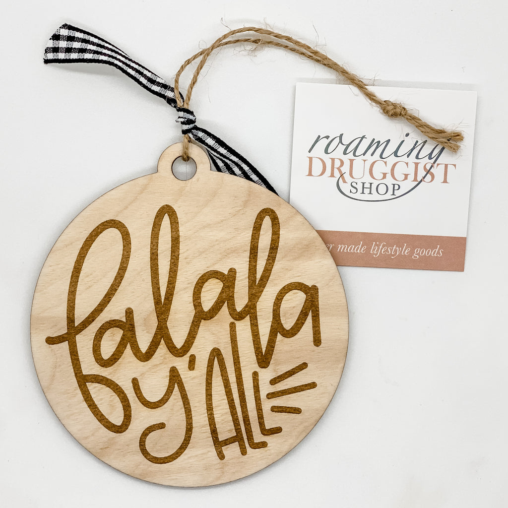 Falala Y’all Ornament