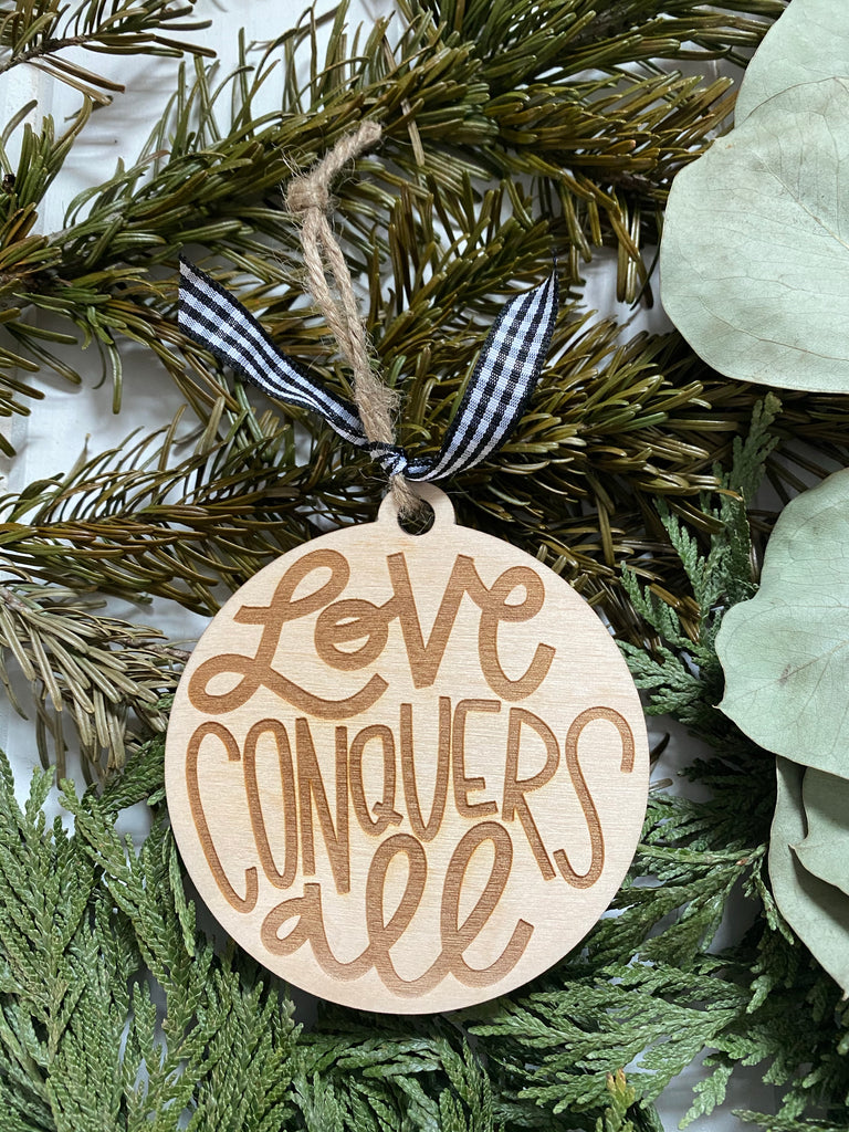 Love Conquers All Ornament