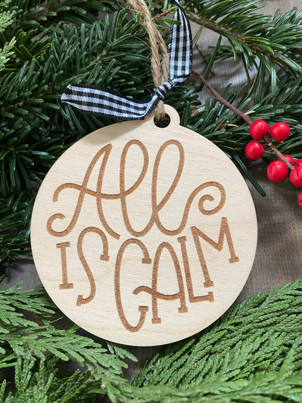 All is Calm Ornament