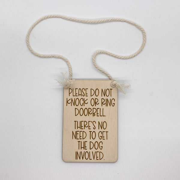 No Need To Get the Dog Involved Door Bell Hanger