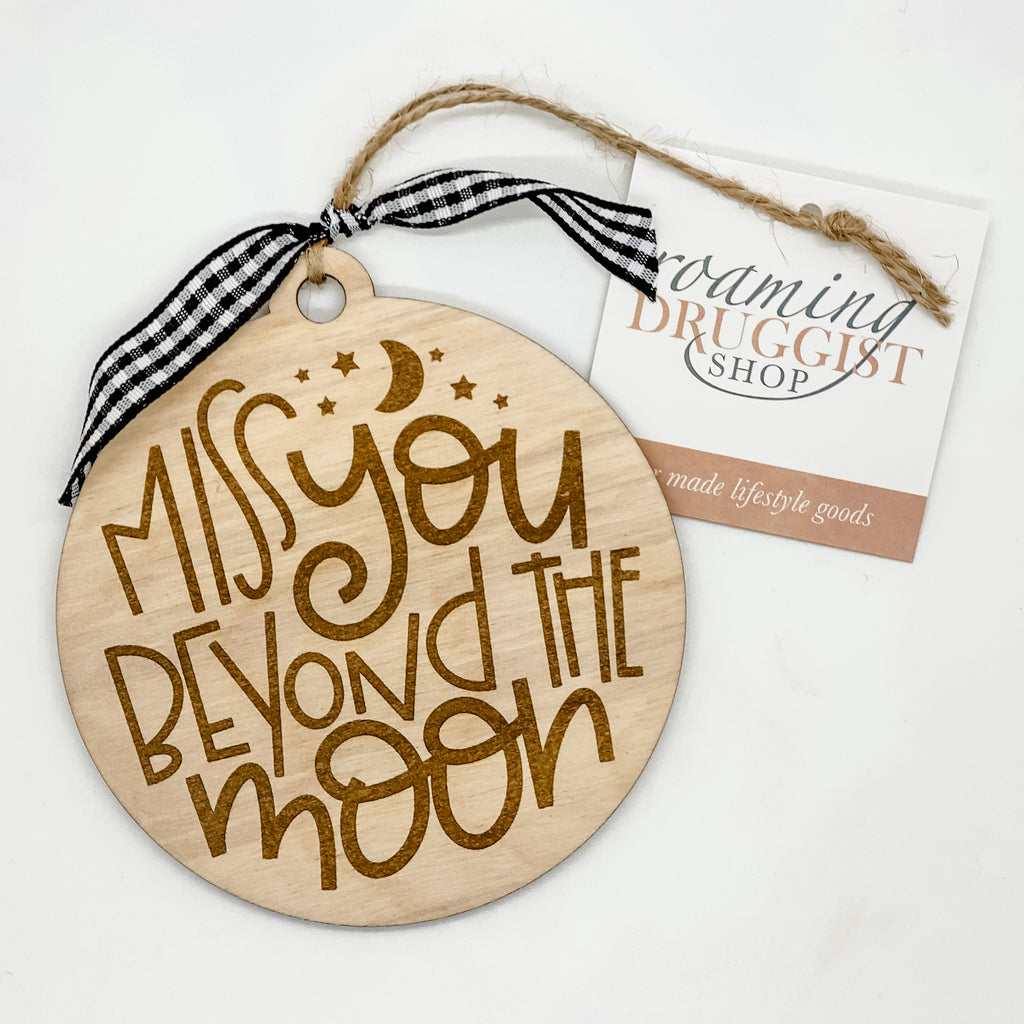 Miss You Beyond the Moon Ornament