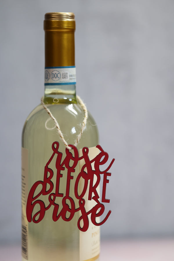 Rosè Before Brosè Tag
