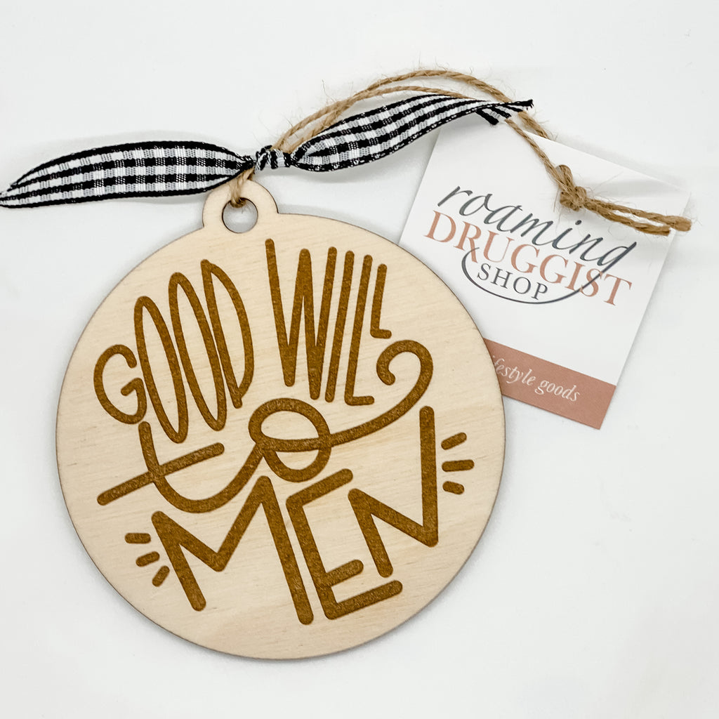 Good Will to Men Ornament