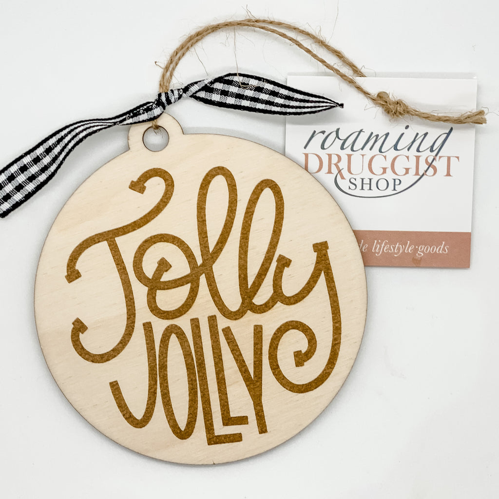 Jolly Jolly Ornament