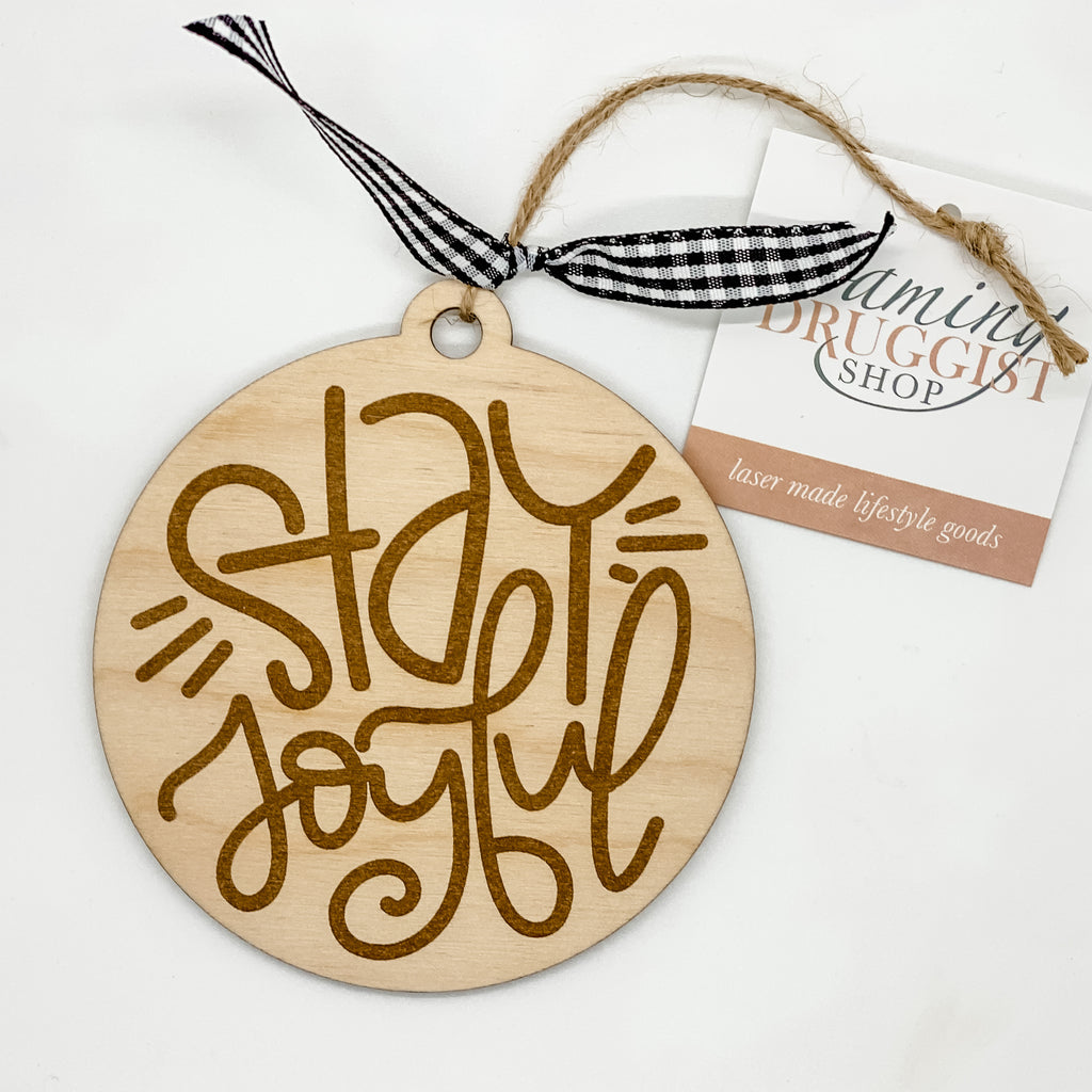 Stay Joyful Ornament