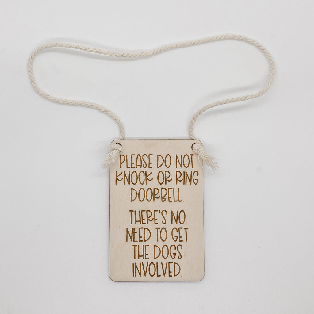 No Need To Get the Dog Involved Door Bell Hanger