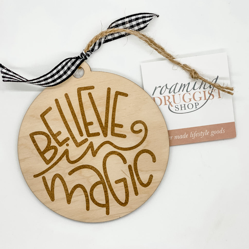 Believe in Magic Ornament