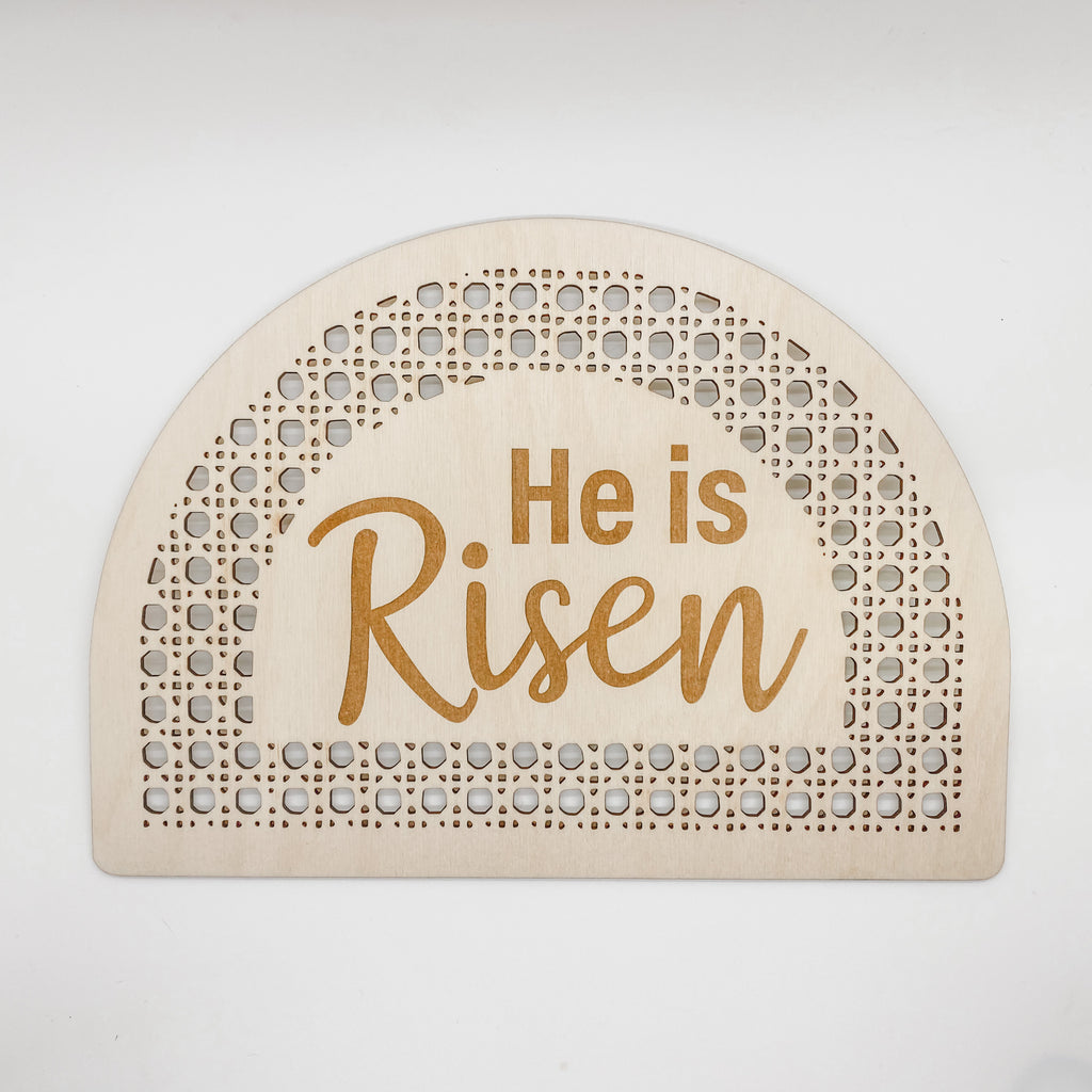 He is Risen Rattan Half Circle Sign